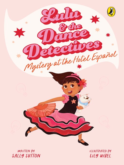 Title details for Lulu and the Dance Detectives #1 by Sally Sutton - Available